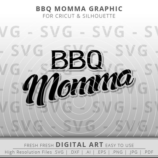 BBQ Momma SVG - BBQ Mom SVG - BBQ Smoker Clipart - BBQ Clip Art - Cricut - Silhouette - Cameo