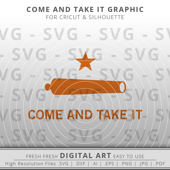 Come and take it SVG - Texas Flag SVG - Texas Outline - 2nd Amendment SVG - Texas Flag svg - Cricut - Silhouette - Cameo