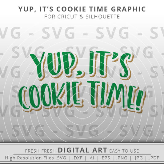 Yup It's Girl Scout Cookie Time SVG - Girl Scout Cookies SVG Image - Girl Scout SVG - Cricut - Silhouette Cameo - Clipart - Digital Download