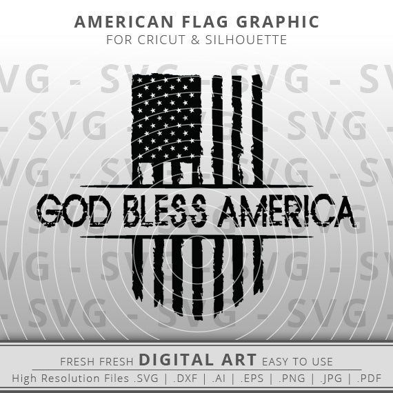 God Bless America Flag SVG - Distressed American Flag SVG Image - Patriotic SVG - Cricut - Silhouette Cameo - Clipart - Digital Download