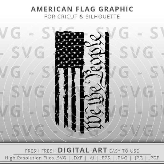 We the People American Flag Banner SVG - We the People SVG Image - Patriotic SVG - Cricut - Silhouette Cameo - Clipart - Digital Download